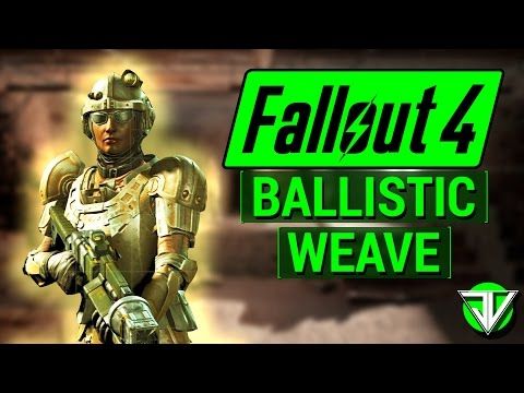 How to Get Ballistic Weave Fallout 4
